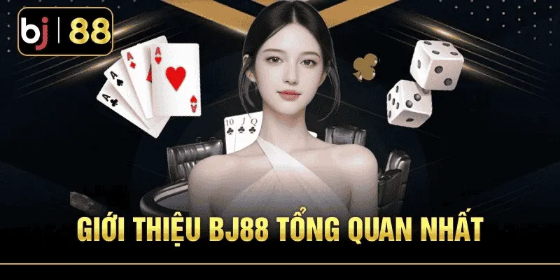 Những điều cần biết về BJ 88
